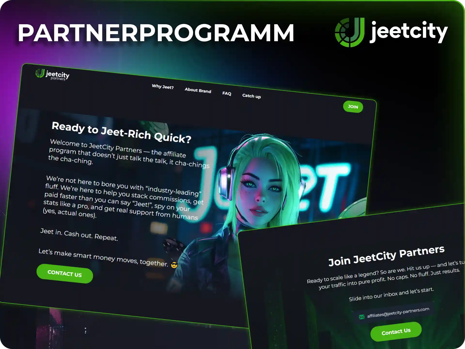 Werde Werbepartner und profitiere vom lukrativen JeetCity Partnerprogramm.